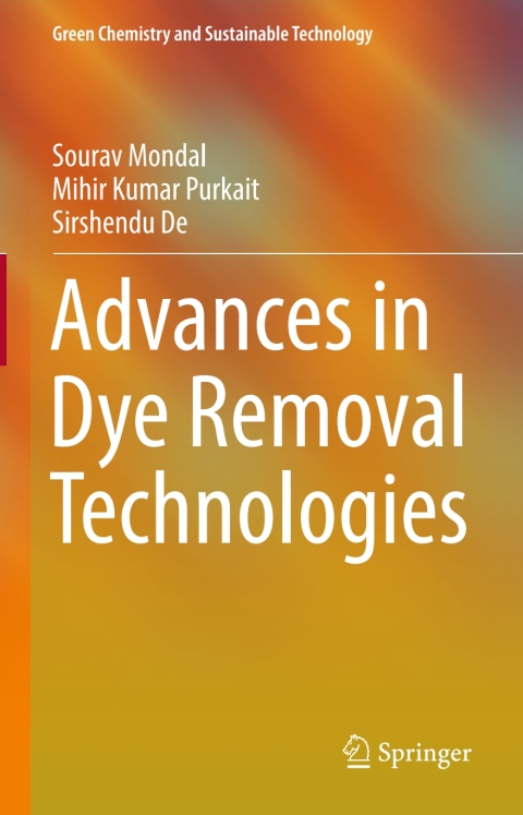 Advances in Dye Removal Technologies 