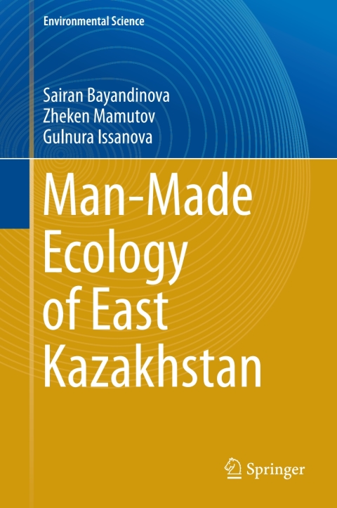 Cover image for book Man-Made Ecology of East Kazakhstan