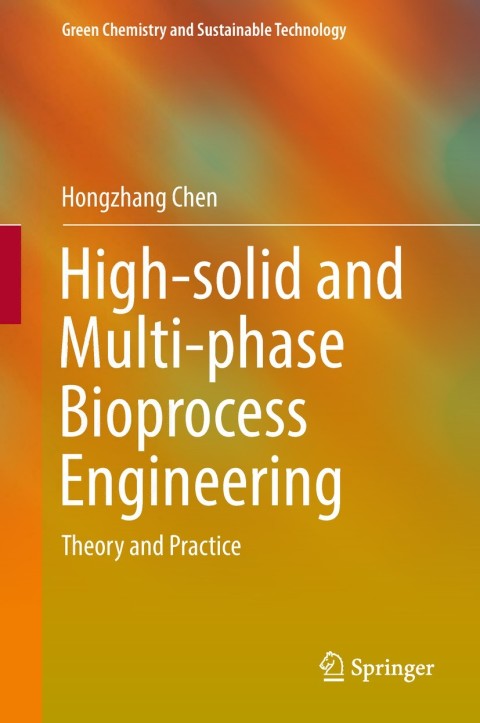 High-solid and Multi-phase Bioprocess Engineering 