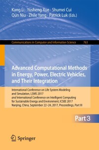 Cover image: Advanced Computational Methods in Energy, Power, Electric Vehicles, and Their Integration 9789811063633