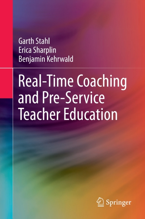 Cover image for book Real-Time Coaching and Pre-Service Teacher Education