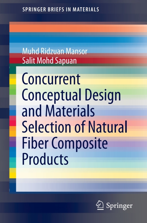 Cover image for book Concurrent Conceptual Design and Materials Selection of Natural Fiber Composite Products