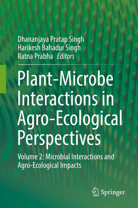 Cover image for book Plant-Microbe Interactions in Agro-Ecological Perspectives