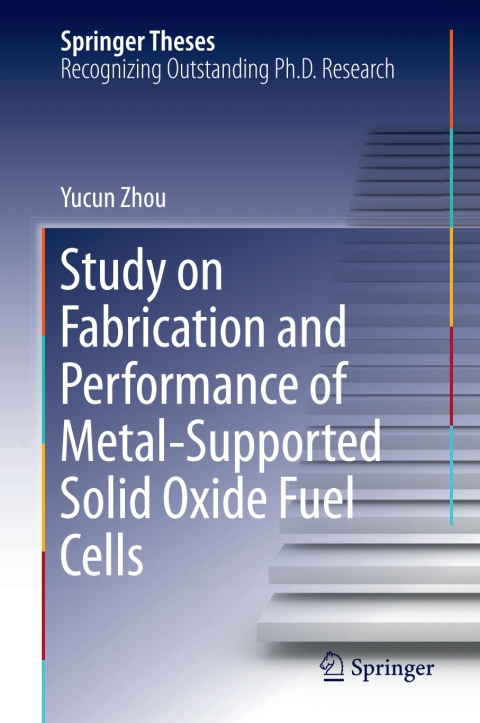 Cover image for book Study on Fabrication and Performance of Metal-Supported Solid Oxide Fuel Cells
