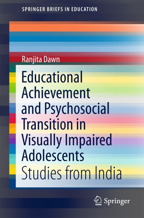 Cover image for book Educational Achievement and Psychosocial Transition in Visually Impaired Adolescents