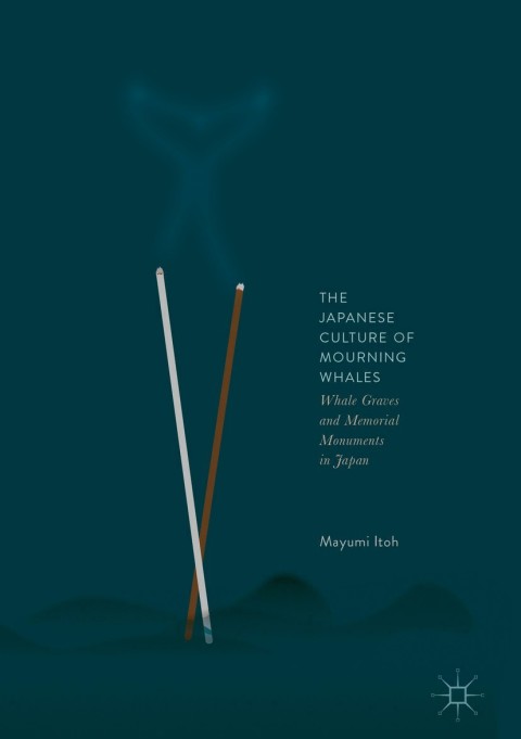 Cover image for book The Japanese Culture of Mourning Whales