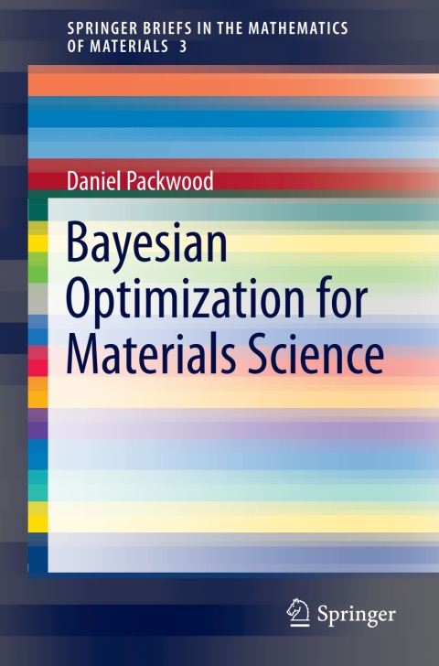 Cover image for book Bayesian Optimization for Materials Science