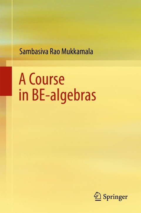 Cover image for book A Course in BE-algebras