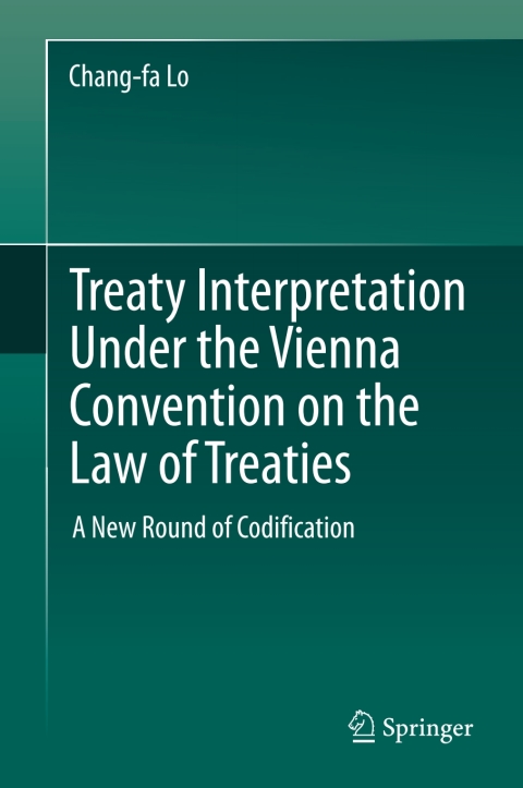 Cover image for book Treaty Interpretation Under the Vienna Convention on the Law of Treaties