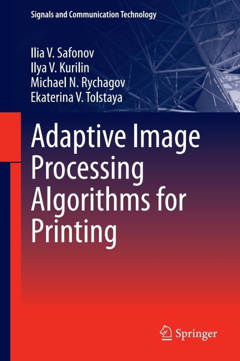 Cover image for book Adaptive Image Processing Algorithms for Printing