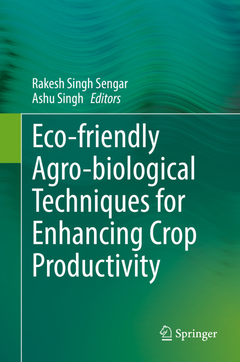 Cover image for book Eco-friendly Agro-biological Techniques for Enhancing Crop Productivity