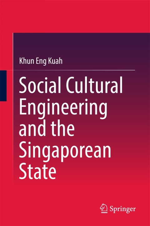 Cover image for book Social Cultural Engineering and the Singaporean State