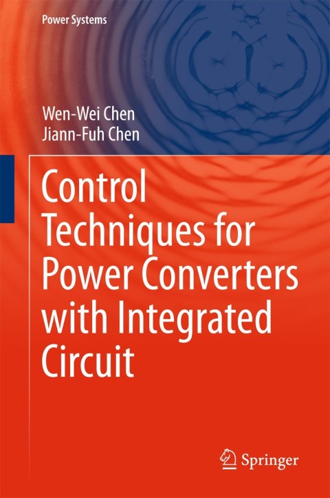 Cover image for book Control Techniques for Power Converters with Integrated Circuit
