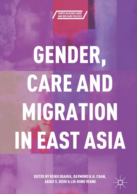 Cover image for book Gender, Care and Migration in East Asia