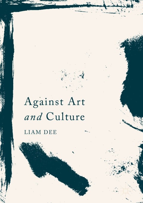 Cover image for book Against Art and Culture