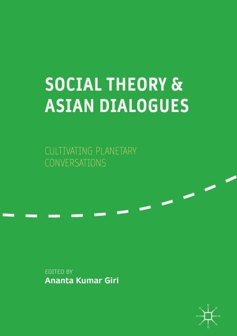 Cover image for book Social Theory and Asian Dialogues