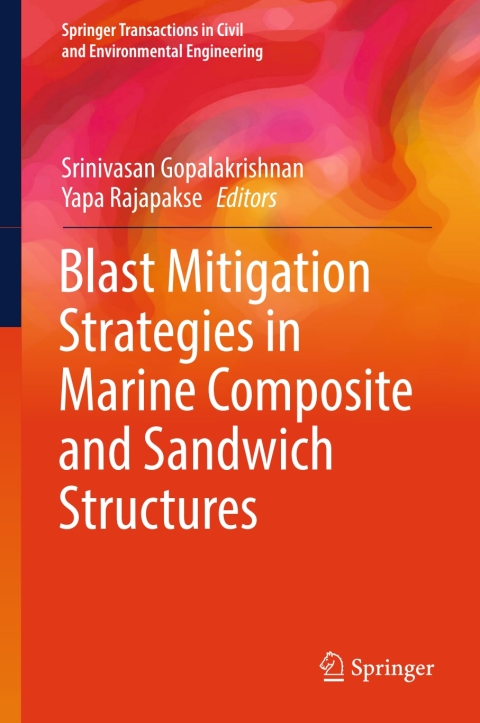 Cover image for book Blast Mitigation Strategies in Marine Composite and Sandwich Structures