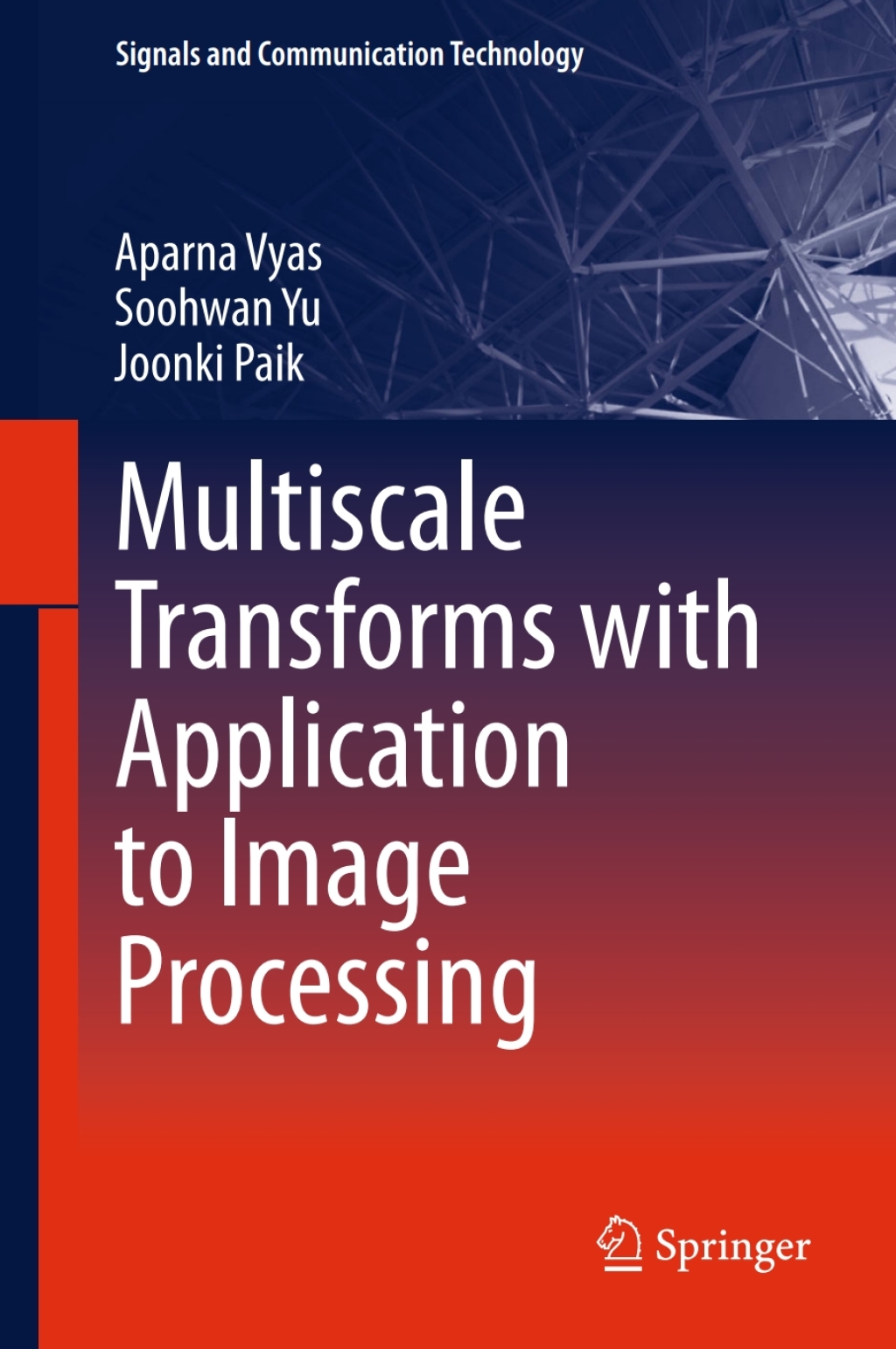 Multiscale Transforms with Application to Image Processing (eBook)