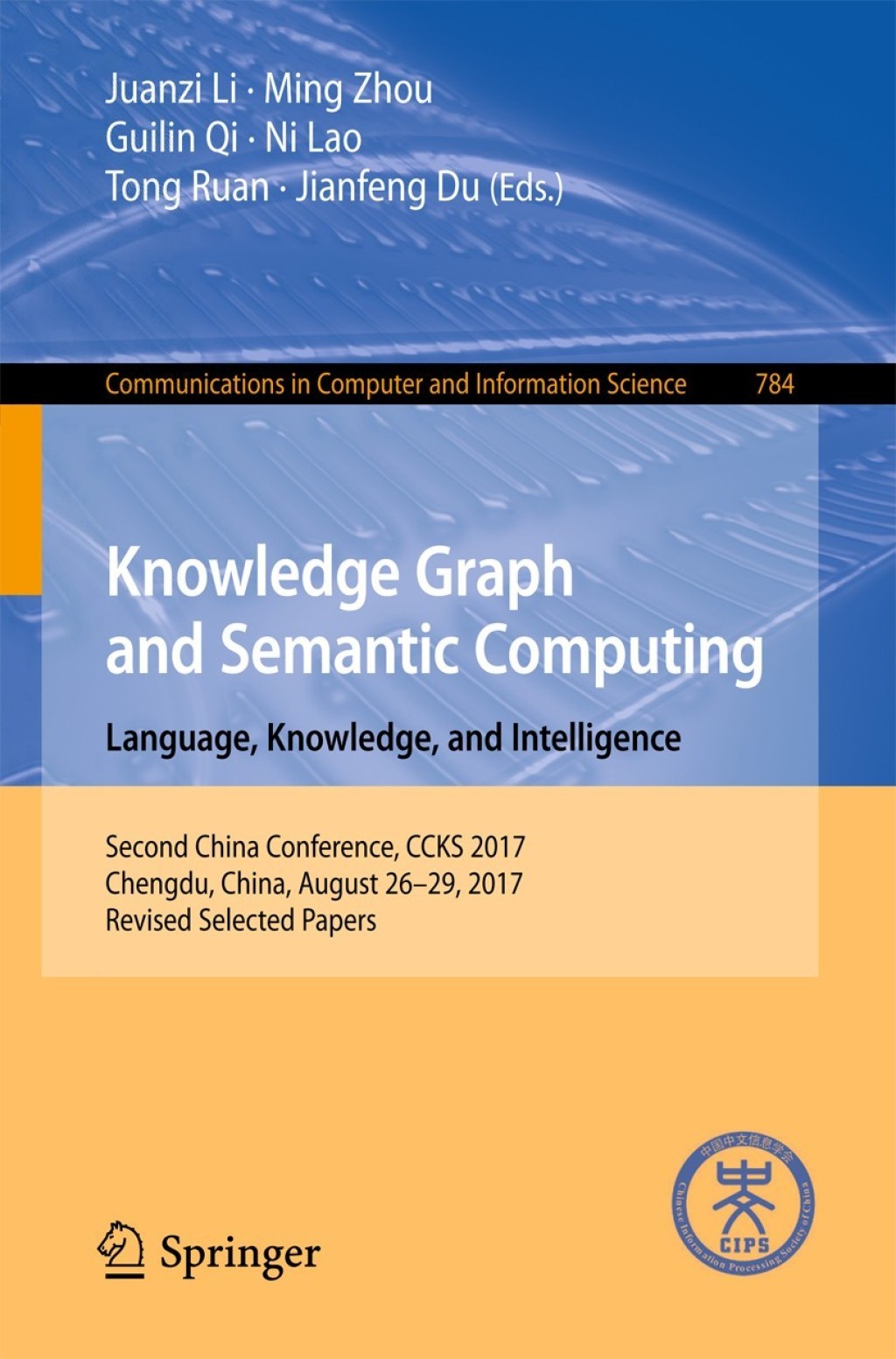 Knowledge Graph and Semantic Computing. Language  Knowledge  and Intelligence (eBook)