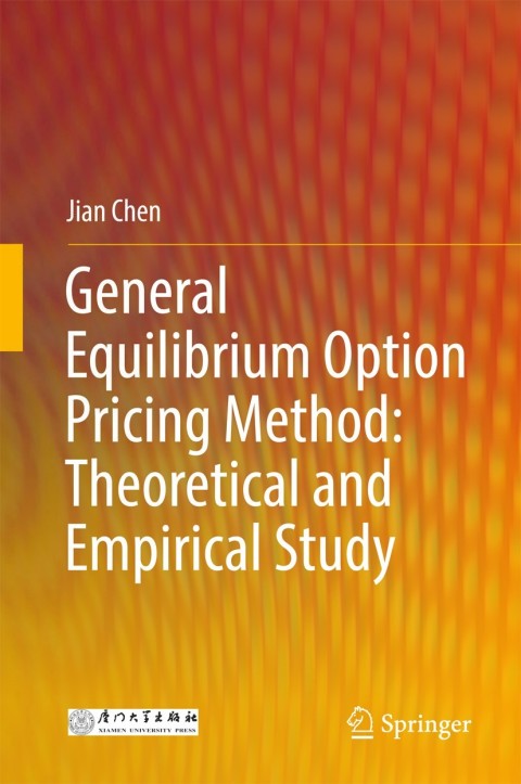 General Equilibrium Option Pricing Method: Theoretical and Empirical Study 
