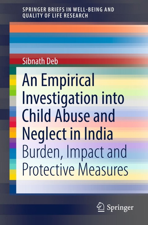 Cover image for book An Empirical Investigation into Child Abuse and Neglect in India