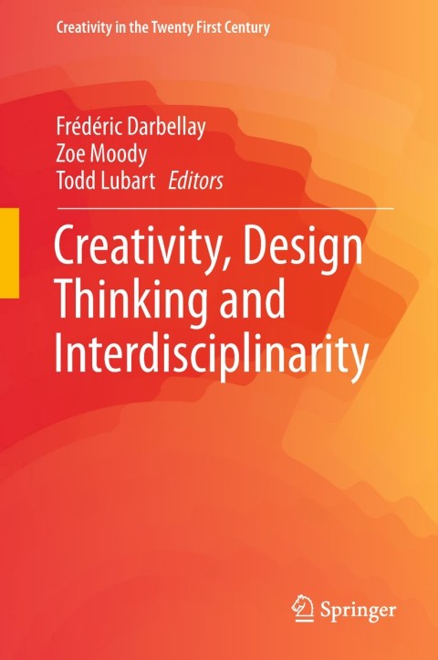 Cover image for book Creativity, Design Thinking and Interdisciplinarity