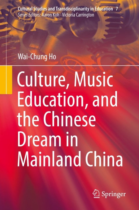 Cover image for book Culture, Music Education, and the Chinese Dream in Mainland China