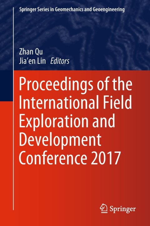 Cover image for book Proceedings of the International Field Exploration and Development Conference 2017