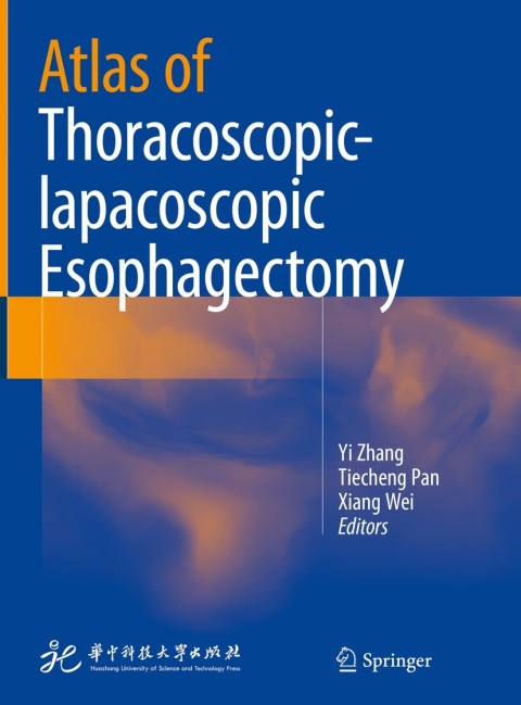 Cover image for book Atlas of Thoracoscopic-lapacoscopic Esophagectomy