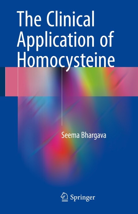 Cover image for book The Clinical Application of Homocysteine