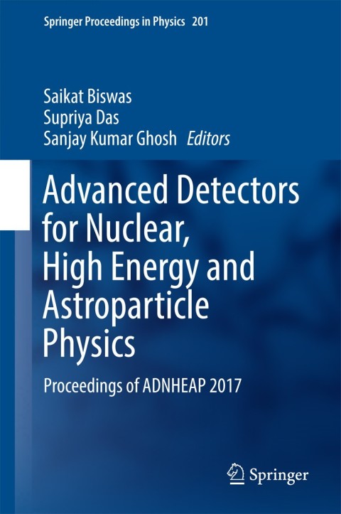 Cover image for book Advanced Detectors for Nuclear, High Energy and Astroparticle Physics