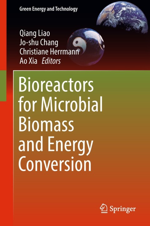Cover image for book Bioreactors for Microbial Biomass and Energy Conversion