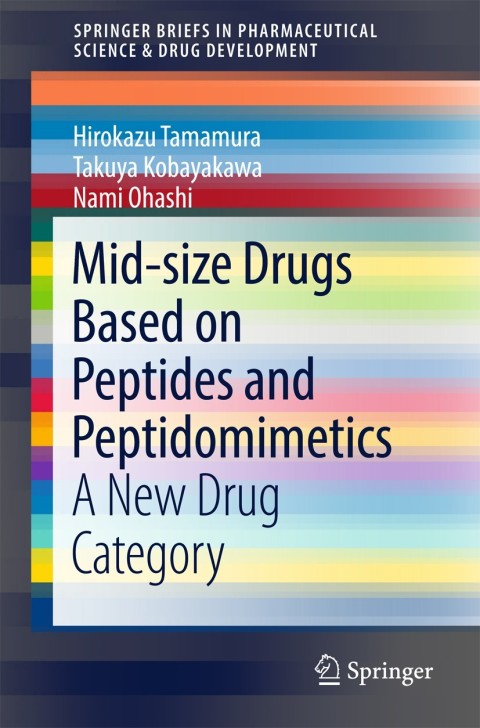 Cover image for book Mid-size Drugs Based on Peptides and Peptidomimetics