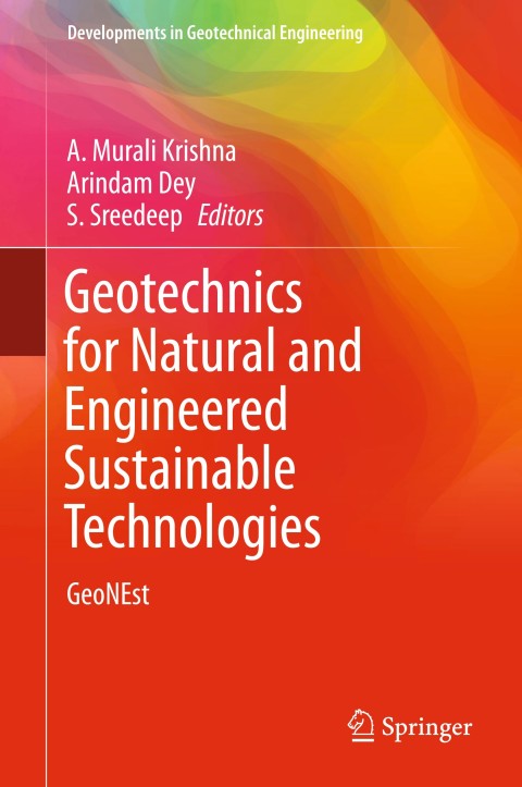 Cover image for book Geotechnics for Natural and Engineered Sustainable Technologies