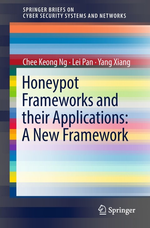 Cover image for book Honeypot Frameworks and Their Applications: A New Framework
