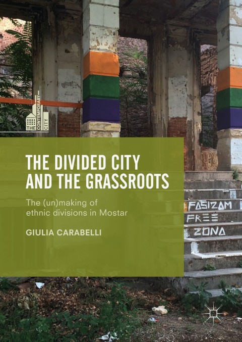 Cover image for book The Divided City and the Grassroots