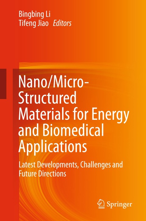 Cover image for book Nano/Micro-Structured Materials for Energy and Biomedical Applications