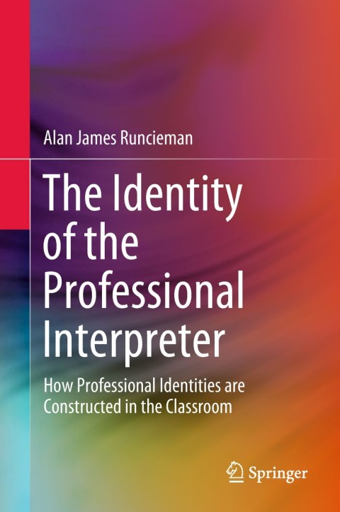 Cover image for book The Identity of the Professional Interpreter