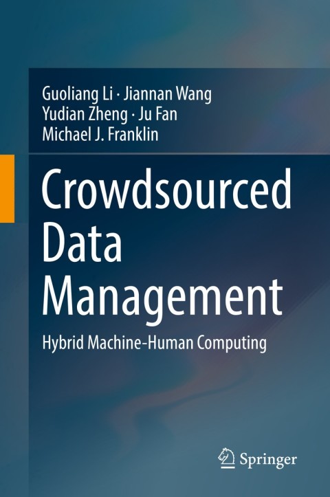 Crowdsourced Data Management 