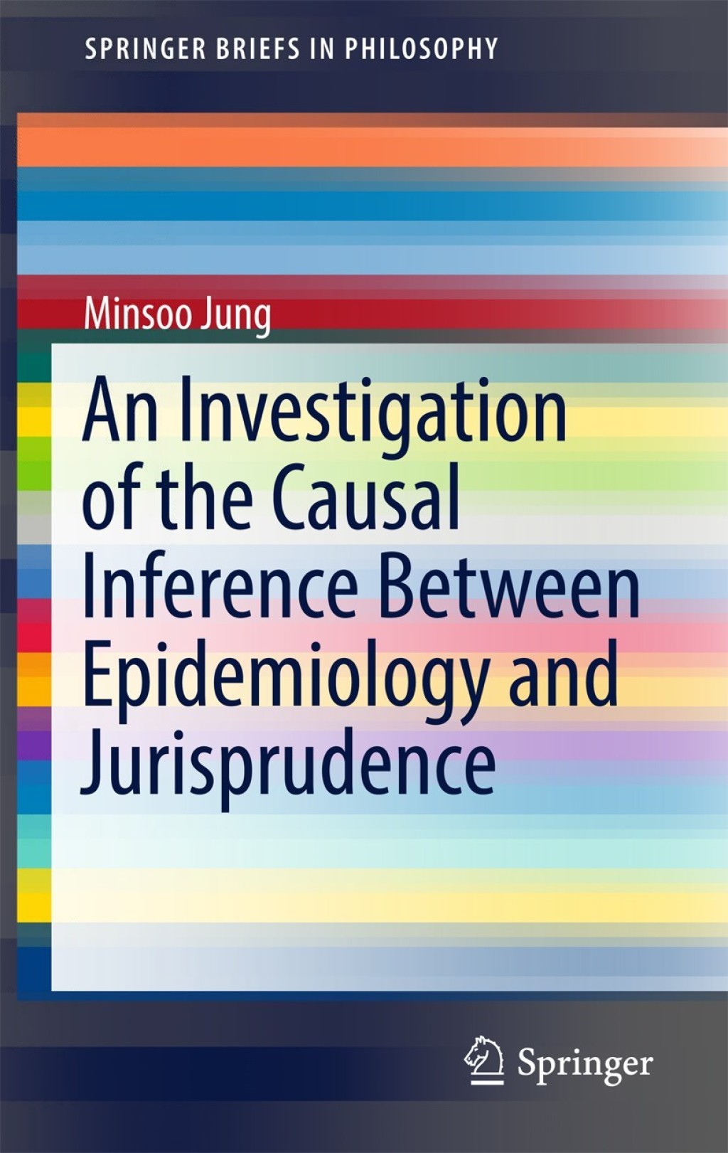ISBN 9789811078620 product image for An Investigation of the Causal Inference between Epidemiology and Jurisprudence  | upcitemdb.com