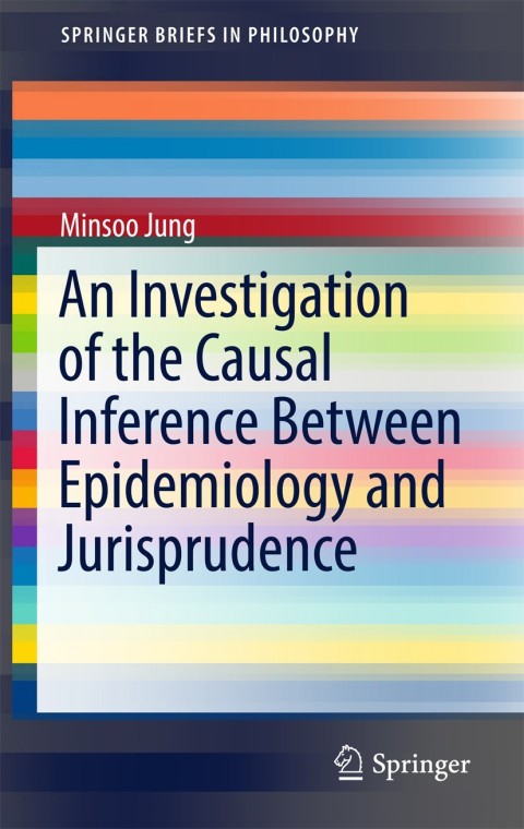 Cover image for book An Investigation of the Causal Inference between Epidemiology and Jurisprudence