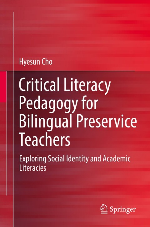 Cover image for book Critical Literacy Pedagogy for Bilingual Preservice Teachers