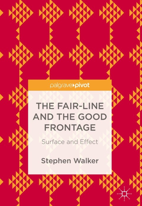 The Fair-Line and the Good Frontage 