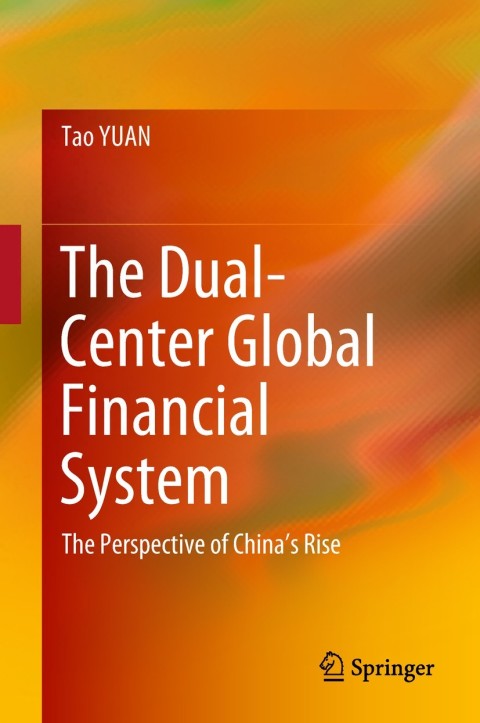 Cover image for book The Dual-Center Global Financial System