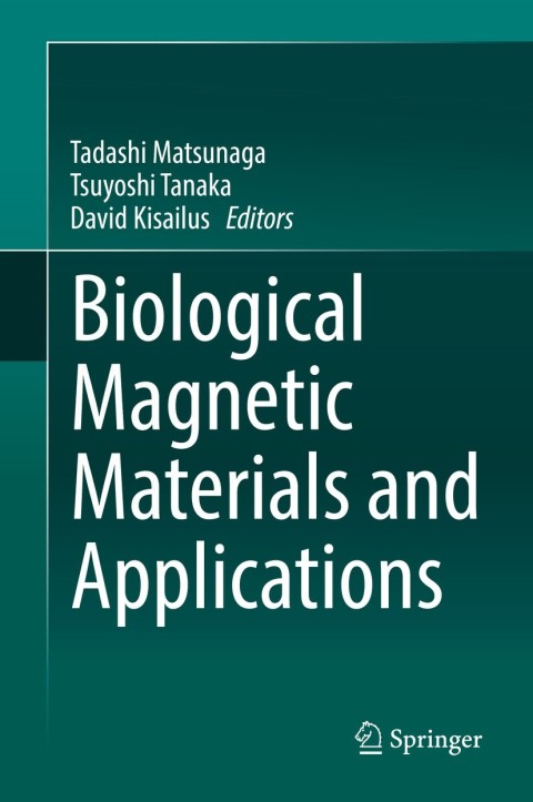 Cover image for book Biological Magnetic Materials and Applications