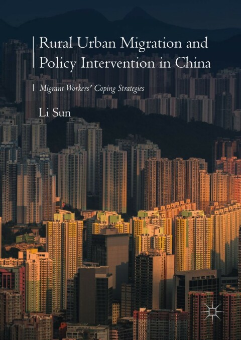 Cover image for book Rural Urban Migration and Policy Intervention in China