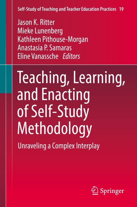 Cover image for book Teaching, Learning, and Enacting of Self-Study Methodology