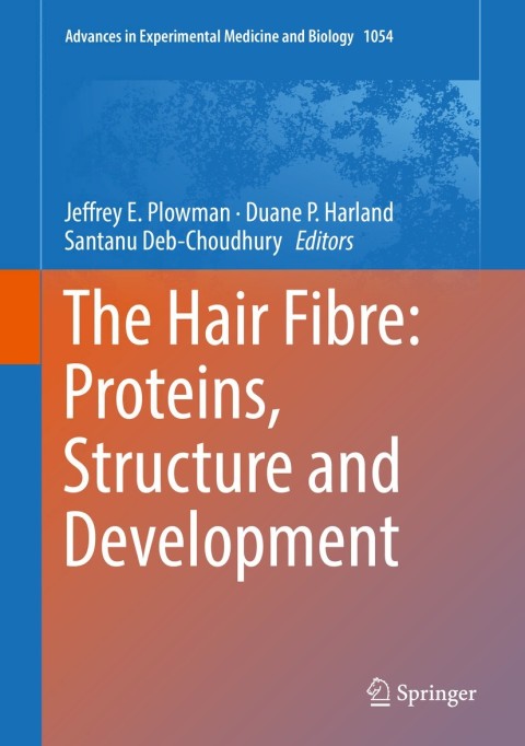 Cover image for book The Hair Fibre: Proteins, Structure and Development
