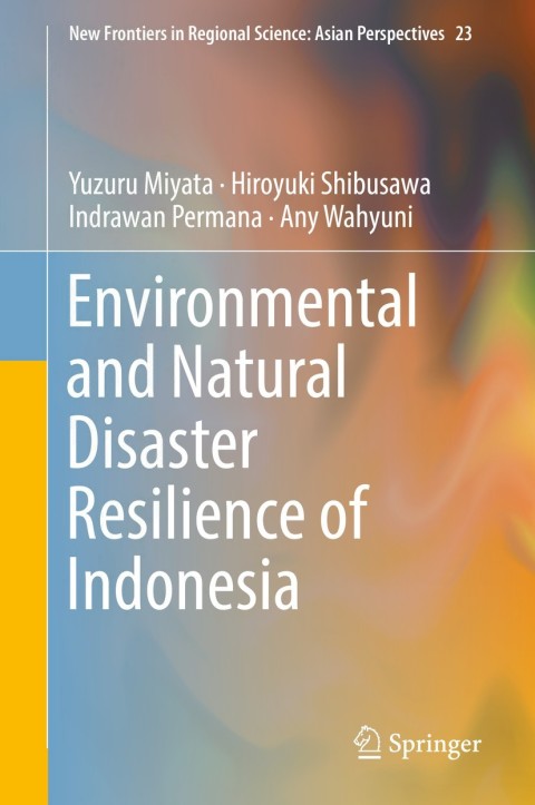 Cover image for book Environmental and Natural Disaster Resilience of Indonesia