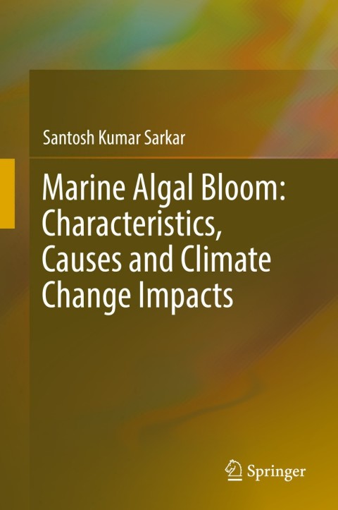 Marine Algal Bloom: Characteristics, Causes and Climate Change Impacts 